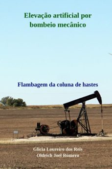 elevaço artificial por bombeio mecanico (ebook)-oldrich joel romero, glicia loureiro dos reis-9786500835854