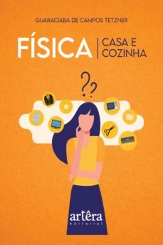 fisica: casa e cozinha (ebook)-guaraciaba de campos tetzner-9786525019154