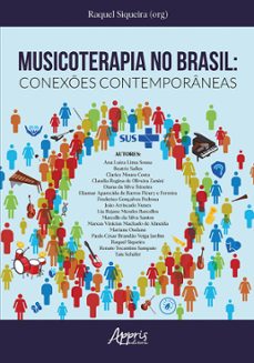 musicoterapia no brasil: conexões contemporâneas (ebook)-raquel siqueira-9786525040554