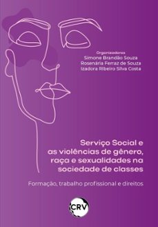 serviço social e as violencias de genero, raça e sexualidade na sociedade de classes (ebook)-jules falquet-9786525178554