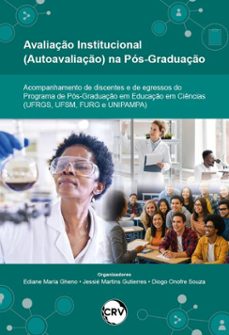 avaliaço institucional (autoavaliaço) na pos-graduaço (ebook)-ediane maria gheno-jessié martins gutierres-diogo onofre souza-9786525182254