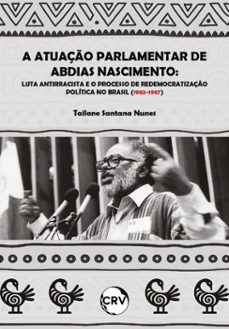a atuaço parlamentar de abdias nascimento (ebook)-tailane santana nunes-9786525188454