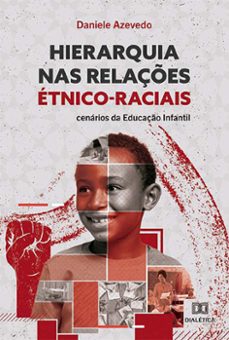 hierarquia nas relaçes etnico-raciais (ebook)-daniele azevedo-9786525274454