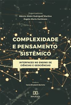 complexidade e pensamento sistemico (ebook)-márcio andré rodrigues martins-ângela maria hartmann-9786525288154