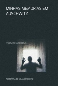 minhas memorias em auschwitz (ebook)-, richard kraus kraus-9786526628454