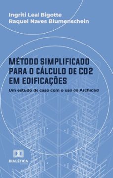 método simplificado para o cálculo de co2 em edificações (ebook)-ingriti leal bigotte-raquel naves blumenschein-9786527029854