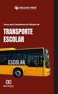 curso para condutores de veiculos de transporte escolar (ebook)-grand prix cursos de trânsito-9786527056454