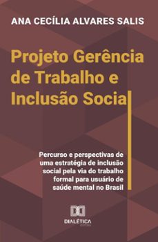 projeto gerencia de trabalho e incluso social (ebook)-ana cecília alvares salis-9786527059554