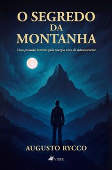 o segredo da montanha (ebook)-augusto rycco-9786528038954