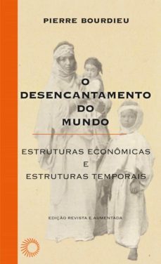o desencantamento do mundo (ebook)-pierre bourdieu-9786555050554