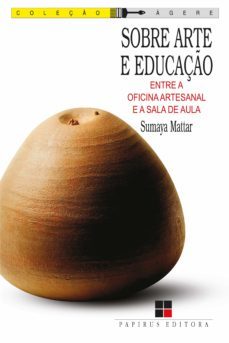 sobre arte e educaço (ebook)-sumaya mattar-9786556501154