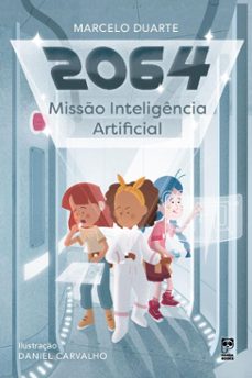 2064: misso inteligencia artificial (ebook)-marcelo duarte-9786556974354