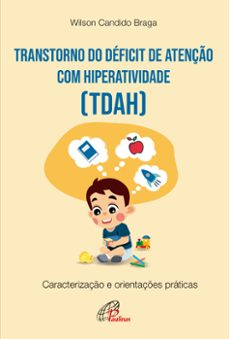 transtorno do deficit de atenço com hiperatividade (tdah) (ebook)-wilson candido braga-9786558082354