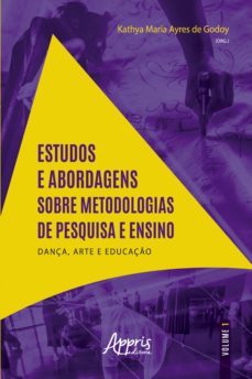 estudos e abordagens sobre metodologias de pesquisa e ensino: (ebook)-kathya maria ayres de godoy-9786558207054