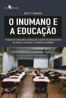 o inumano e a educaço (ebook)-davi c. almeida-9786558400554