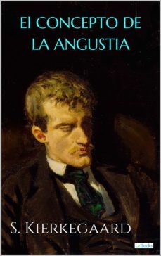 el concepto de la angustia (ebook)-soren aabye kierkegaard-9786558942054