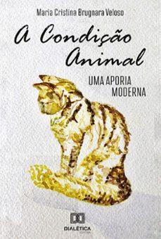 a condiço animal (ebook)-maria cristina brugnara veloso-9786559560554