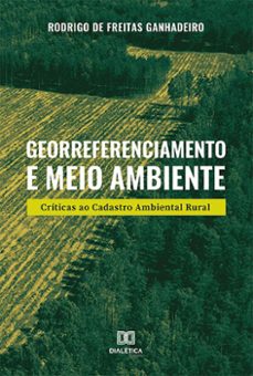 georreferenciamento e meio ambiente (ebook)-rodrigo de freitas ganhadeiro-9786559564354