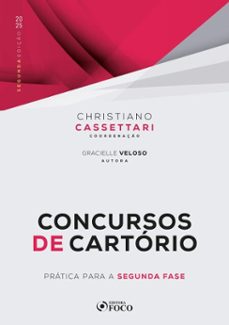 concursos de cartório : prática para a segunda fase - 2ª ed - 2025 (ebook)-christiano cassettari-gracielle veloso-9786561205054