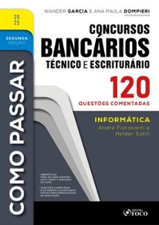 como passar em concursos bancarios - tecnico e escriturario - 2ª ed - 2025 (ebook)-andré fioravante-helder satin-9786561206754