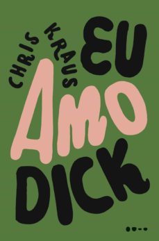 eu amo dick (ebook)-chris kraus-9786580309054