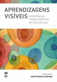 aprendizagens visíveis (ebook)-julia pinheiro andrade-9786588457054