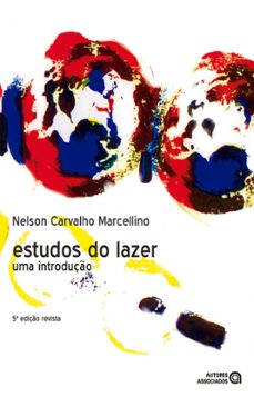 estudos do lazer (ebook)-nelson carvalho marcellino-9786588717554
