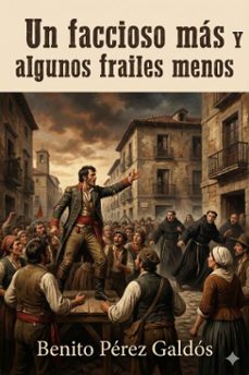 un faccioso mas y algunos frailes menos (ebook)-9786726014354