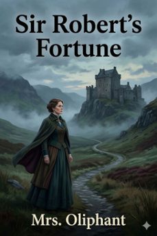 sir robert's fortune: a novel (ebook)-9786726034154