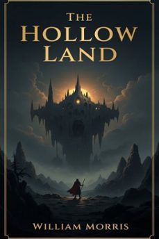 the hollow land (ebook)-william morris-9786726552054