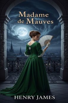 madame de mauves (ebook)-henry james-9786726557554