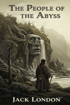the people of the abyss (ebook)-jack london-9786726558254