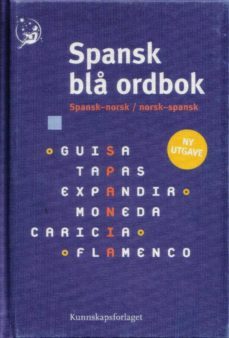 spansk bla ordbok: diccionario noruego-español-noruego-kare nilsson-9788257319854