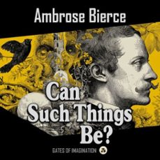 can such things be?-ambrose bierce-9788368914054