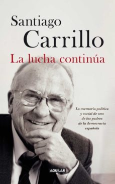 la lucha continua (ebook)-santiago carrillo solares-9788403013254