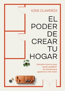 el poder de crear tu hogar (ebook)-kike clavería-9788403524644