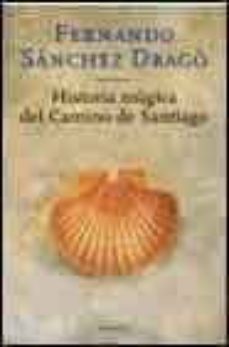 historia magica del camino de santiago-9788408030454