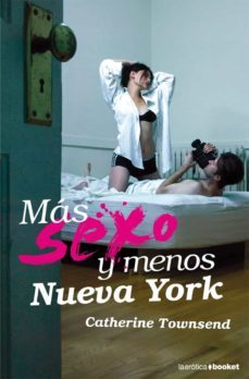 mas sexo y menos nueva york-catherine townsend-9788408078654