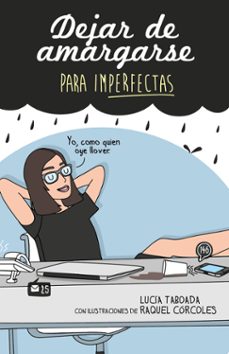 dejar de amargarse: para imperfectas-9788408131854