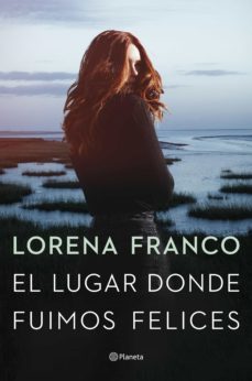 el lugar donde fuimos felices (ebook)-lorena franco-9788408261254