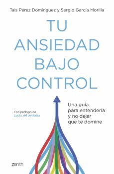 tu ansiedad bajo control (ebook)-tais perez dominguez-sergio garcia morilla-9788408262954