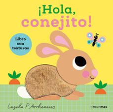 ¡hola, conejito! libro con texturas-ingela p. arrhenius-9788408308454