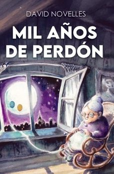 mil años de perdon-david novelles-9788409715954