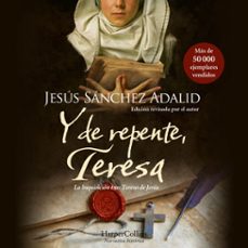 y de repente, teresa (audiolibro)-jesus sanchez adalid-9788410021754