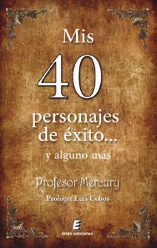 mis 40 personajes de exito y alguno mas-9788410051454
