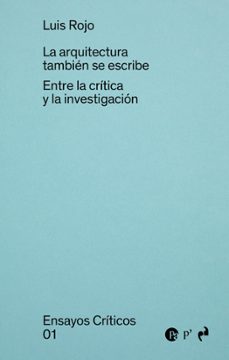 la arquitectura también se escribe-luis rojo-9788410065154