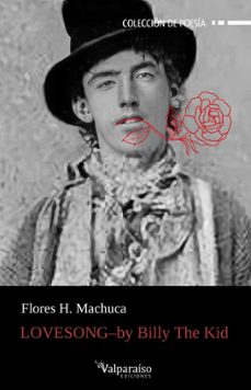 lovesong - by billy the kid-flores h. machuca-9788410073654
