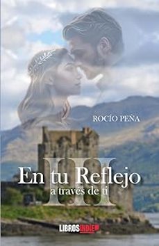 en tu reflejo iii. a traves de ti-9788410111554