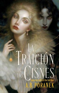 la traicion de los cisnes-a.b. poranek-9788410239654