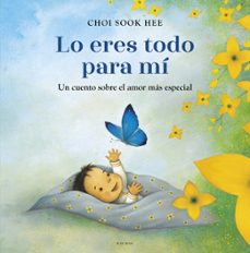 lo eres todo para mi (ebook)-choi sook hee-9788410269835